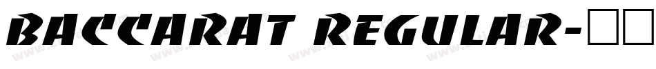 Baccarat Regular字体转换